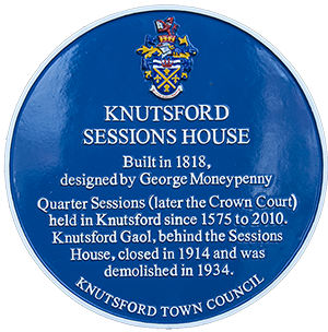 Blue Plaque Scheme: Knutsford Sessions House